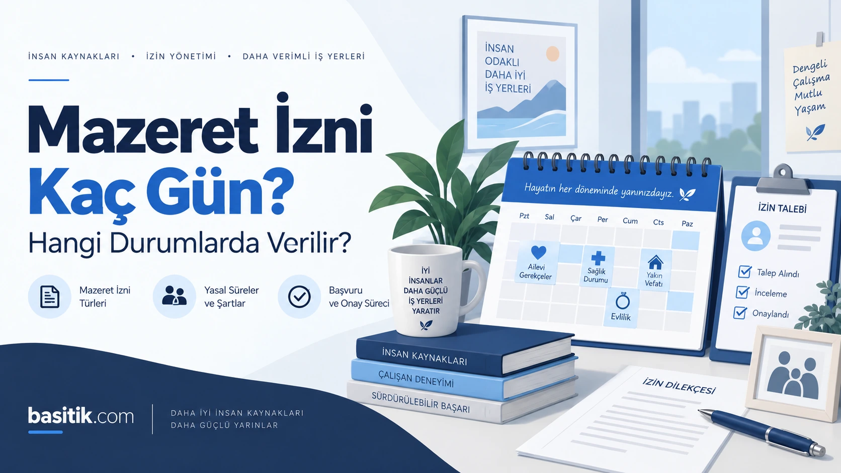 Mazeret İzni Kaç Gün? Hangi Durumlarda Mazeret İzni Verilir?