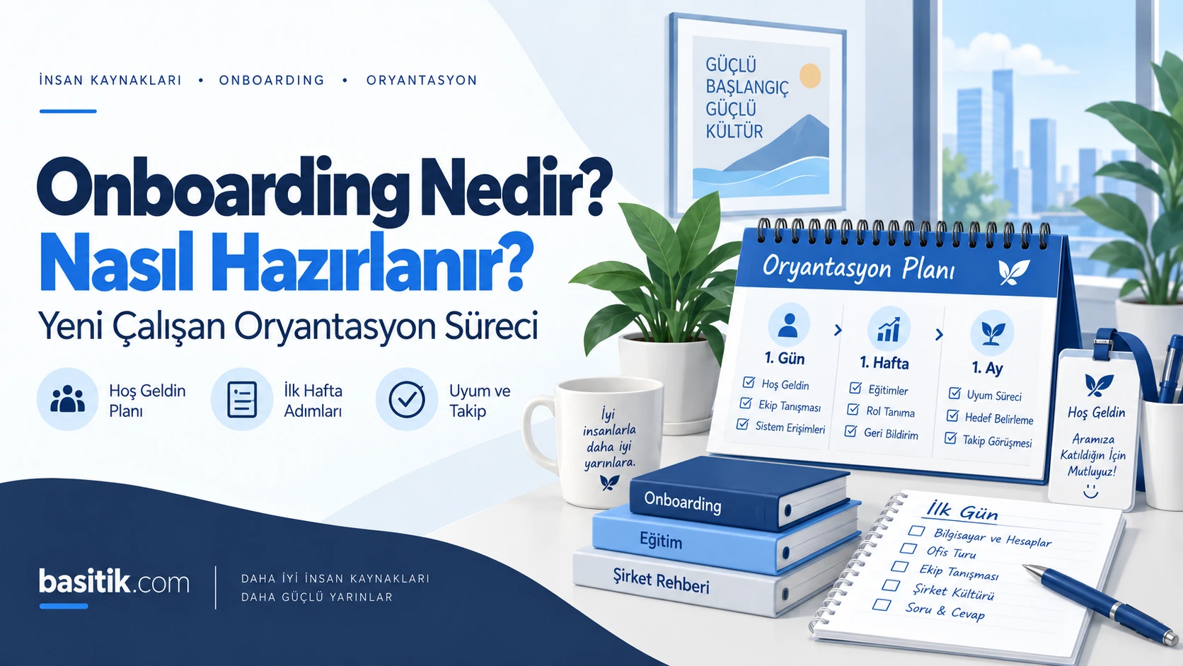 Onboarding Nedir? Yeni Çalışan Oryantasyon Süreci Nasıl Hazırlanır?